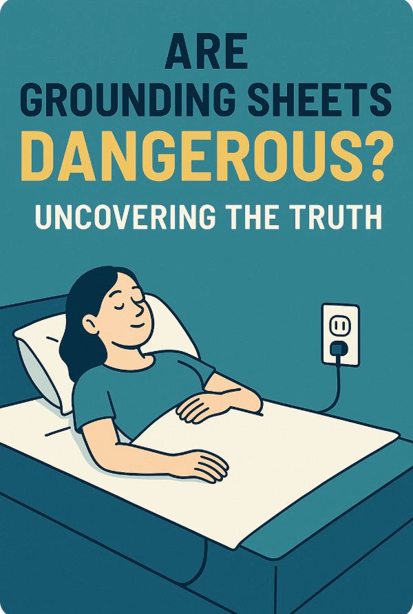 Small infographic titled 'Are Grounding Sheets Dangerous? Uncovering the Truth.' It depicts a person lying on a bed connected to a grounded outlet, suggesting the sheet is plugged in for grounding purposes.